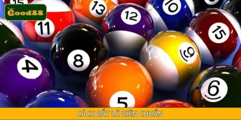 Cách bắt lô xiên chuẩn